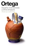 españa invertebrada y otros ensayos-jose ortega y gasset-9788420686080 españa invertebrada y otros ensayos-jose ortega y gasset-9788420686080