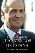 juan carlos de españa-laurence debray-9788420690780 juan carlos de españa-laurence debray-9788420690780