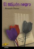 el tulipan negro-alexandre dumas-9788420712680 el tulipan negro-alexandre dumas-9788420712680