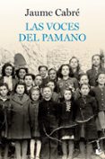 las voces del pamano-jaume cabre-9788423327980 las voces del pamano-jaume cabre-9788423327980