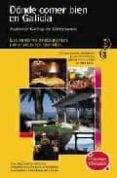 donde comer bien en galicia (visita amarilla)-9788424103880 donde comer bien en galicia (visita amarilla)-9788424103880