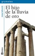 el hijo de la lluvia de oro-josep vallverdu-9788424600280 el hijo de la lluvia de oro-josep vallverdu-9788424600280