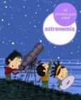 mi primera guia sobre astronomia-jordi lopesino-9788424629380 mi primera guia sobre astronomia-jordi lopesino-9788424629380