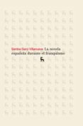 la novela española durante el franquismo-santos sanz villanueva-9788424904180 la novela española durante el franquismo-santos sanz villanueva-9788424904180