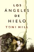 los ángeles de hielo (ebook)-toni hill-9788425354380 los ángeles de hielo (ebook)-toni hill-9788425354380