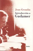introduccion a gadamer-jean grondin-9788425422980 introduccion a gadamer-jean grondin-9788425422980