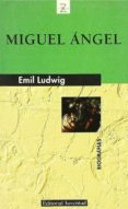 miguel angel (5ª ed.)-emil ludwig-9788426109880 miguel angel (5ª ed.)-emil ludwig-9788426109880