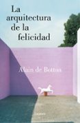 la arquitectura de la felicidad-alain de botton-9788426404480 la arquitectura de la felicidad-alain de botton-9788426404480
