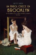 un arbol crece en brooklyn-betty smith-9788426416780 un arbol crece en brooklyn-betty smith-9788426416780