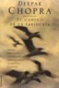 el camino de la sabiduria-deepak chopra-9788427024380 el camino de la sabiduria-deepak chopra-9788427024380