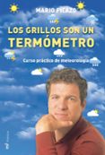 los grillos son un termometro: curso practico de meteorologia-9788427030480 los grillos son un termometro: curso practico de meteorologia-9788427030480
