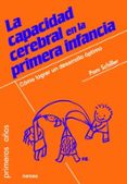 la capacidad cerebral en la primera infancia-pam schiller-9788427721180 la capacidad cerebral en la primera infancia-pam schiller-9788427721180