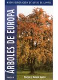 arboles de europa (guia de campo)-margot spohn-roland spohn-9788428214780 arboles de europa (guia de campo)-margot spohn-roland spohn-9788428214780