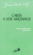 carta a los ancianos (enciclica papal)-9788428522380 carta a los ancianos (enciclica papal)-9788428522380