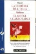 la comedia de l olla; el metge a garrotades-9788429741780 la comedia de l olla; el metge a garrotades-9788429741780