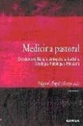 medicina pastoral (4ª ed.)-miguel angel monge sanchez-9788431322380 medicina pastoral (4ª ed.)-miguel angel monge sanchez-9788431322380