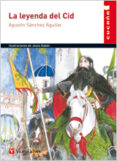 la leyenda del cid-agustin sanchez aguilar-9788431609580 la leyenda del cid-agustin sanchez aguilar-9788431609580