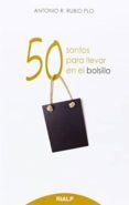 50 santos para llevar en el bolsillo-antonio r. rubio plo-9788432144080 50 santos para llevar en el bolsillo-antonio r. rubio plo-9788432144080