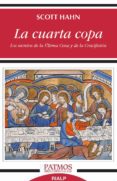 la cuarta copa-scott hahn-9788432150180 la cuarta copa-scott hahn-9788432150180