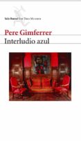 interludio azul-pere gimferrer-9788432208980 interludio azul-pere gimferrer-9788432208980