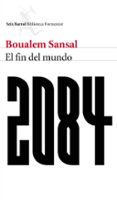 2084. el fin del mundo-boualem sansal-9788432229480 2084. el fin del mundo-boualem sansal-9788432229480