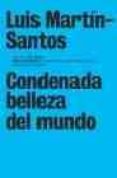 condenada belleza del mundo-luis martin-santos-9788432243080 condenada belleza del mundo-luis martin-santos-9788432243080