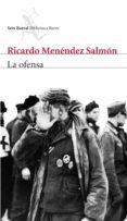 la ofensa (ebook)-ricardo menendez salmon-9788432290480 la ofensa (ebook)-ricardo menendez salmon-9788432290480