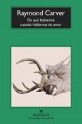 de qué hablamos cuando hablamos de amor (ebook)-raymond carver-9788433927880 de qué hablamos cuando hablamos de amor (ebook)-raymond carver-9788433927880