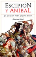 escipion y anibal: la guerra para salvar roma-giovanni brizzi-9788434488380 escipion y anibal: la guerra para salvar roma-giovanni brizzi-9788434488380