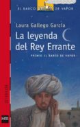 la leyenda del rey errante (premio el barco de vapor 2002)-laura gallego garcia-9788434888180 la leyenda del rey errante (premio el barco de vapor 2002)-laura gallego garcia-9788434888180
