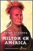 milton en america-peter ackroyd-9788435006880 milton en america-peter ackroyd-9788435006880
