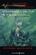 cronicas de elric, el emperador albino iv: vii, la maldicion de l a espada negra, viii tormentosa-michael moorcock-9788435021180 cronicas de elric, el emperador albino iv: vii, la maldicion de l a espada negra, viii tormentosa-michael moorcock-9788435021180