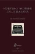 nuestro hombre en la habana-graham greene-9788435033480 nuestro hombre en la habana-graham greene-9788435033480