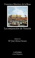 la conjuracion de venecia-francisco martinez de la rosa-9788437610580 la conjuracion de venecia-francisco martinez de la rosa-9788437610580
