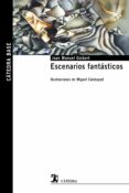 escenarios fantasticos-joan manuel gisbert-9788437636580 escenarios fantasticos-joan manuel gisbert-9788437636580