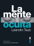 la mente oculta-leandro taub-9788441433380 la mente oculta-leandro taub-9788441433380