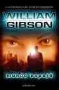 mundo espejo-william gibson-9788445075180 mundo espejo-william gibson-9788445075180