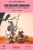 don quijote animado: el cine de animacion de cruz delgado-9788445131480 don quijote animado: el cine de animacion de cruz delgado-9788445131480