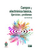 campos y electrónica básica. ejercicios y problemas-iratxo pichel ortiz-9788445434680 campos y electrónica básica. ejercicios y problemas-iratxo pichel ortiz-9788445434680