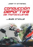 conduccion deportiva de motocicletas-alex criville-9788448047580 conduccion deportiva de motocicletas-alex criville-9788448047580