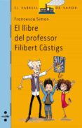 el llibre del professor filibert càstigs-francesca simon-9788466136280 el llibre del professor filibert càstigs-francesca simon-9788466136280