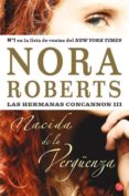 nacida de la vergüenza (las hermanas concannon iii)-nora roberts-9788466306980 nacida de la vergüenza (las hermanas concannon iii)-nora roberts-9788466306980