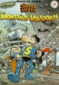 super lopez: la montañas voladoras (magos del humor)-9788466615280 super lopez: la montañas voladoras (magos del humor)-9788466615280