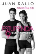 (pe) estupenda en 9 semanas y media-juan rallo-almudena cid-9788467035780 (pe) estupenda en 9 semanas y media-juan rallo-almudena cid-9788467035780