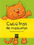 cucu-tras de mascotas-francesca ferri-9788467538380 cucu-tras de mascotas-francesca ferri-9788467538380