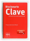 diccionario clave 2012 (con acceso on line)-9788467541380 diccionario clave 2012 (con acceso on line)-9788467541380