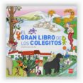el gran libro de los colegitos-teresa tellechea-9788467554380 el gran libro de los colegitos-teresa tellechea-9788467554380