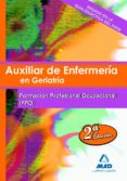 auxiliar de enfermeria en geriatria: temario de formacion profesi onal ocupacional-9788467621280 auxiliar de enfermeria en geriatria: temario de formacion profesi onal ocupacional-9788467621280