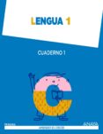 lengua 1. cuaderno 1. 1º primer ciclo-9788467845280 lengua 1. cuaderno 1. 1º primer ciclo-9788467845280