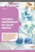 tutorial enfermeros de salud mental: tomo i-9788468115580 tutorial enfermeros de salud mental: tomo i-9788468115580